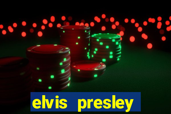 elvis presley altura e peso